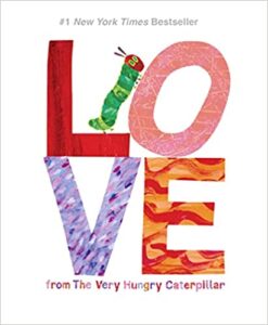 バレンタインの英語絵本おすすめ、はらぺこあおむし、Love from the Very Hungry Caterpiller